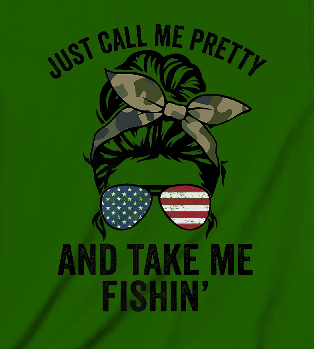 Just Call Me Pretty And Take Me Fishin' Funny Womens Fishing T-Shirt, Kid T-Shirt and Women T-Shirt