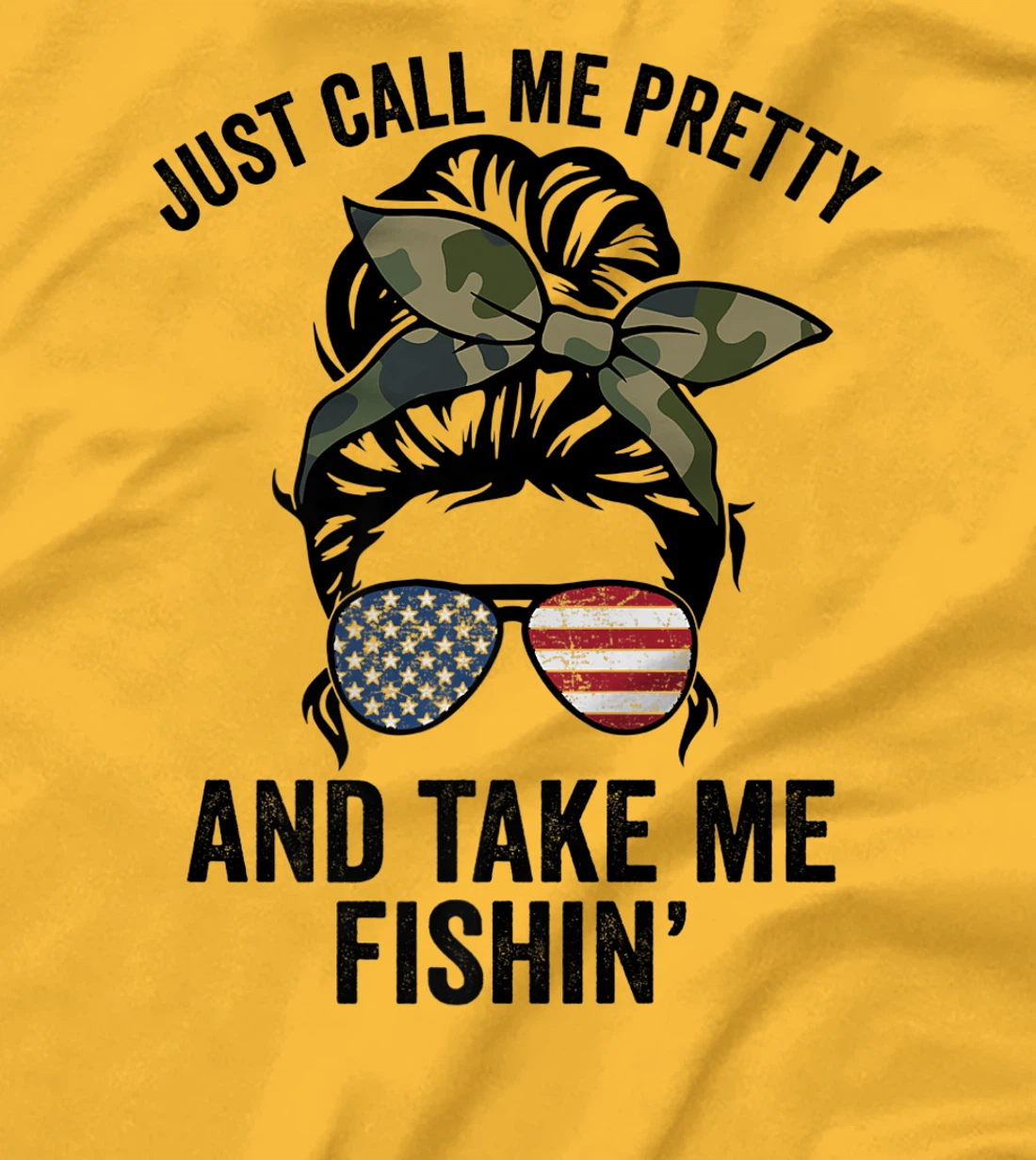 Just Call Me Pretty And Take Me Fishin' Funny Womens Fishing T-Shirt, Kid T-Shirt and Women T-Shirt