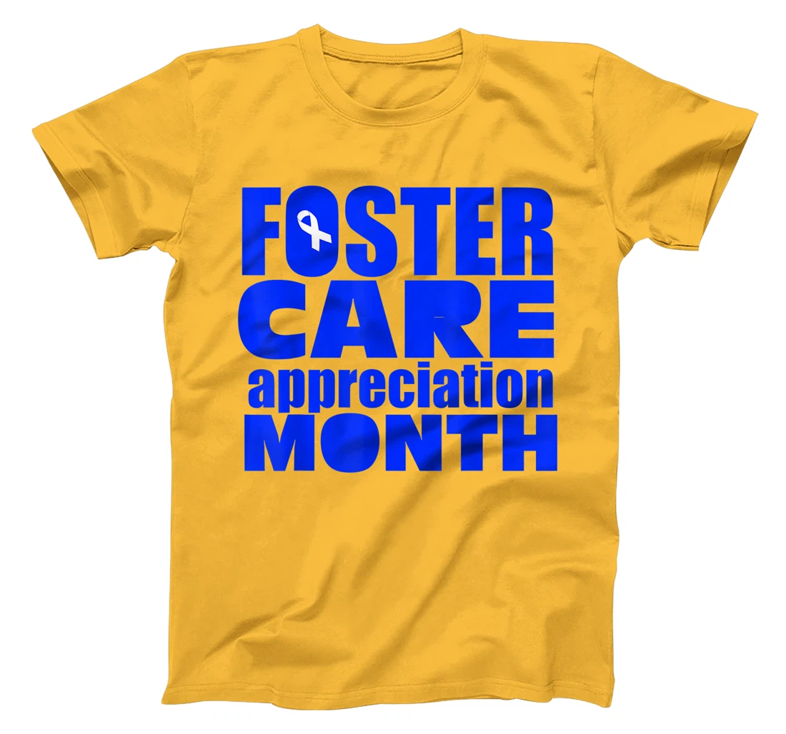 Foster Care Appreciation Month May T-Shirt, Kid T-Shirt and Women T-Shirt