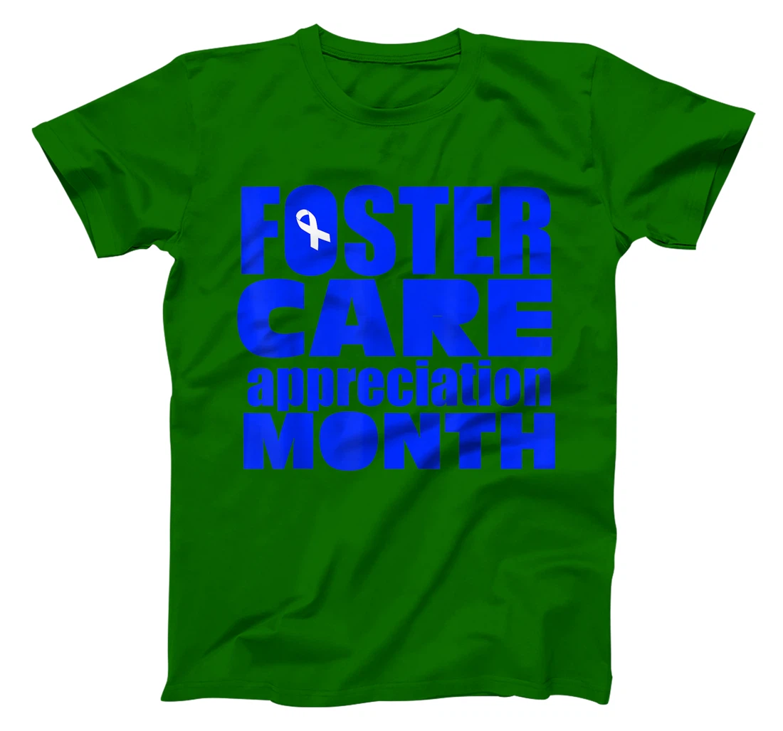 Foster Care Appreciation Month May T-Shirt, Kid T-Shirt and Women T-Shirt