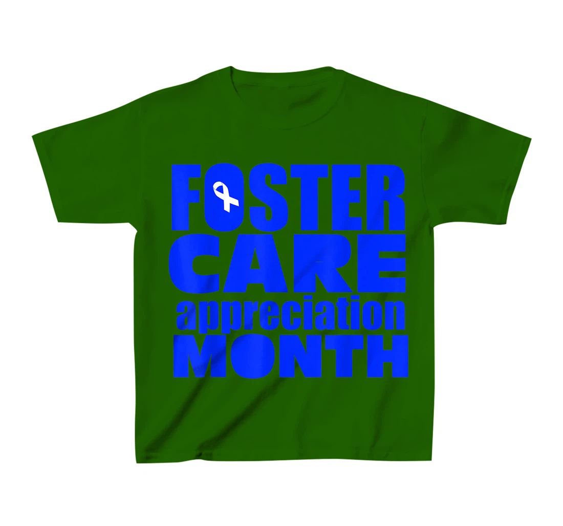 Foster Care Appreciation Month May T-Shirt, Kid T-Shirt and Women T-Shirt