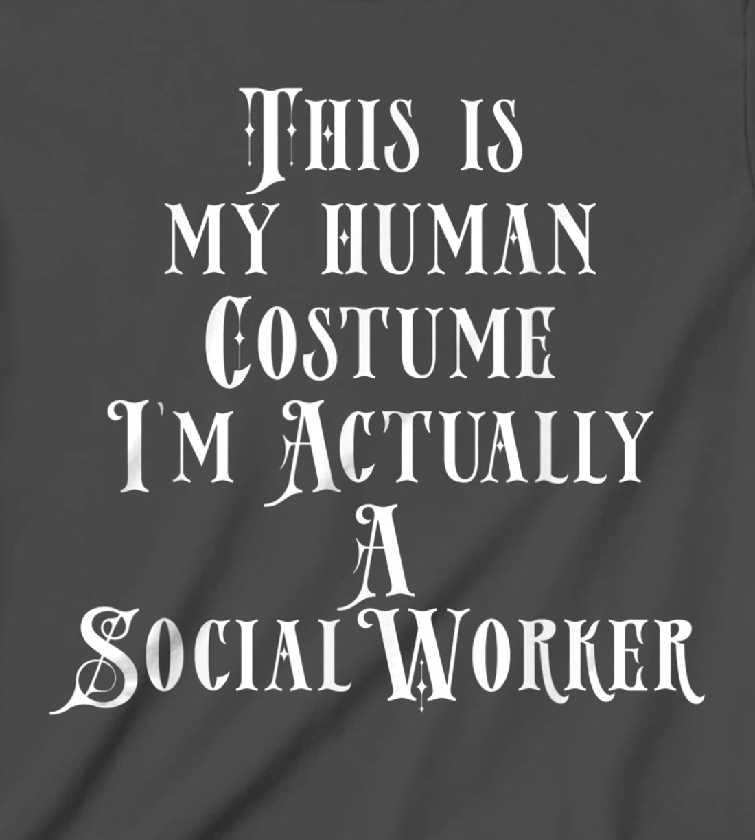Social Worker Costume T-Shirt, Kid T-Shirt and Women T-Shirt
