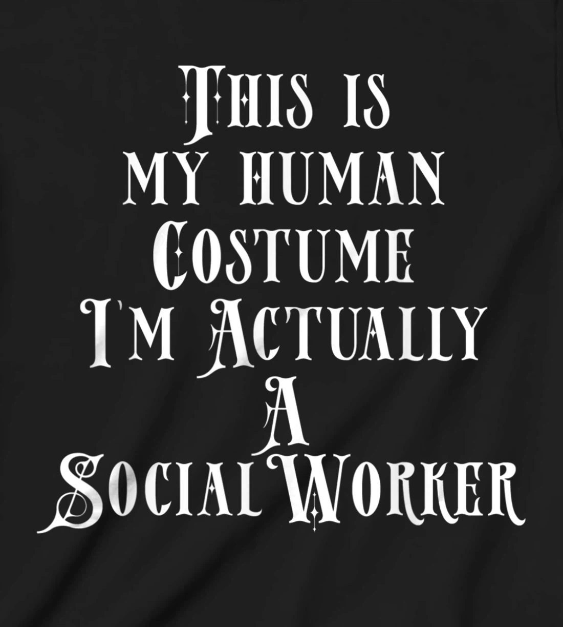 Social Worker Costume T-Shirt, Kid T-Shirt and Women T-Shirt