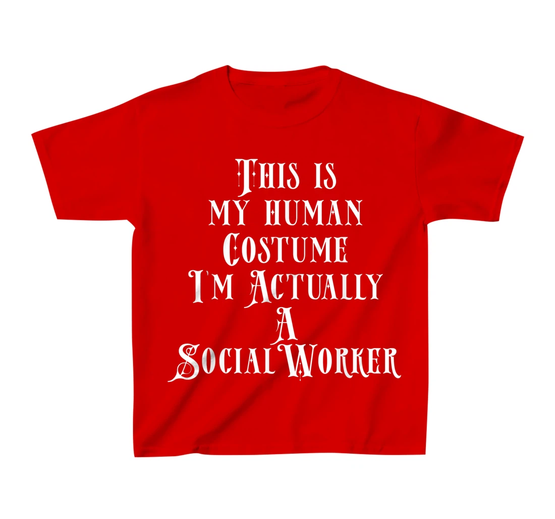 Social Worker Costume T-Shirt, Kid T-Shirt and Women T-Shirt