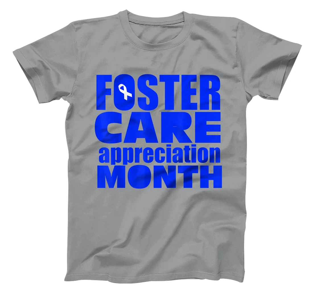Foster Care Appreciation Month May T-Shirt, Kid T-Shirt and Women T-Shirt
