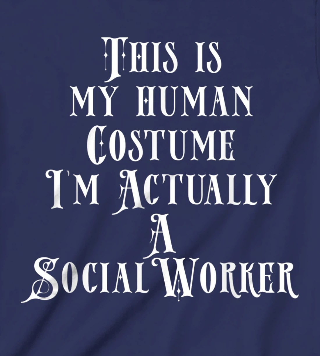 Social Worker Costume T-Shirt, Kid T-Shirt and Women T-Shirt