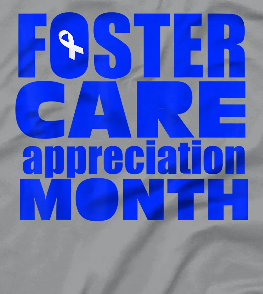 Foster Care Appreciation Month May T-Shirt, Kid T-Shirt and Women T-Shirt