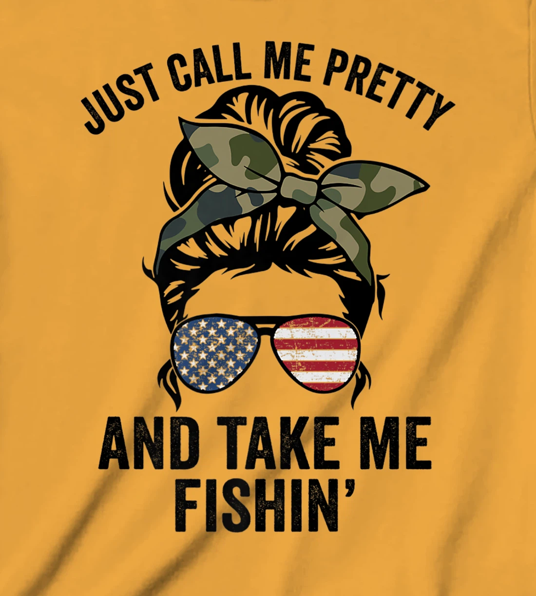 Just Call Me Pretty And Take Me Fishin' Funny Womens Fishing T-Shirt, Kid T-Shirt and Women T-Shirt