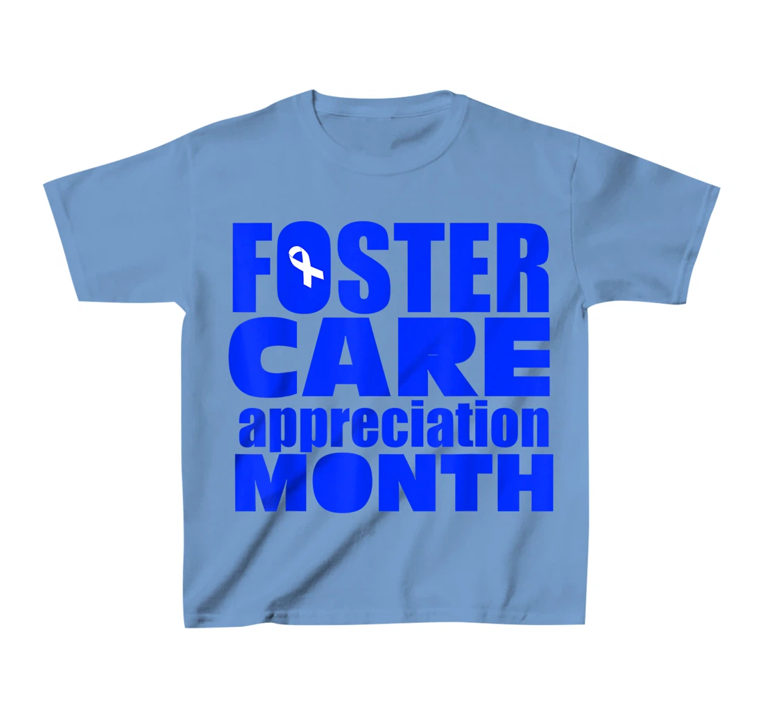 Foster Care Appreciation Month May T-Shirt, Kid T-Shirt and Women T-Shirt