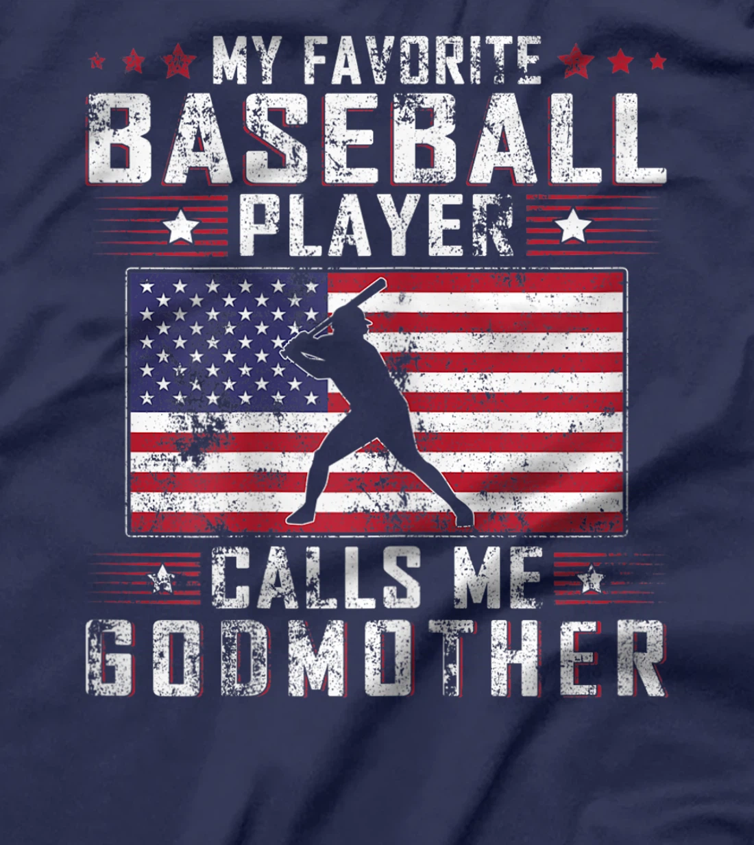 My Favorite Baseball Player Calls Me Godmother Mother Day T-Shirt, Women T-Shirt
