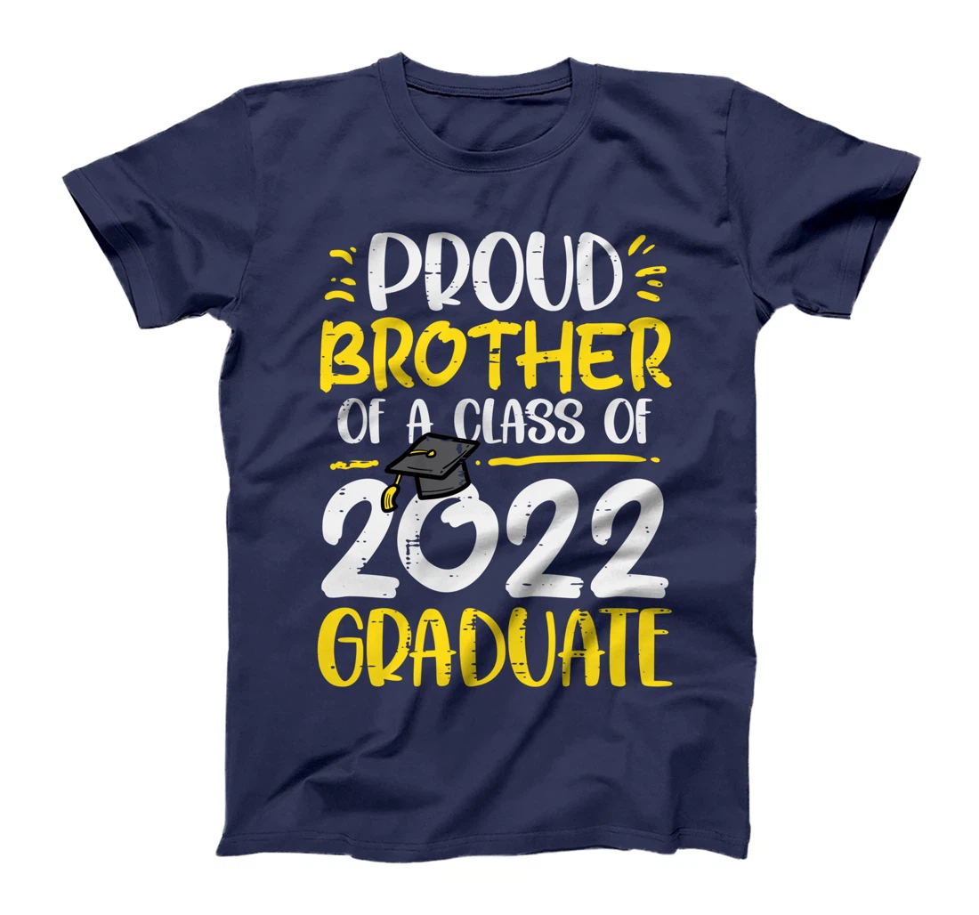 Proud Brother Of Class 2022 Graduate Graduation Family Boys T-Shirt