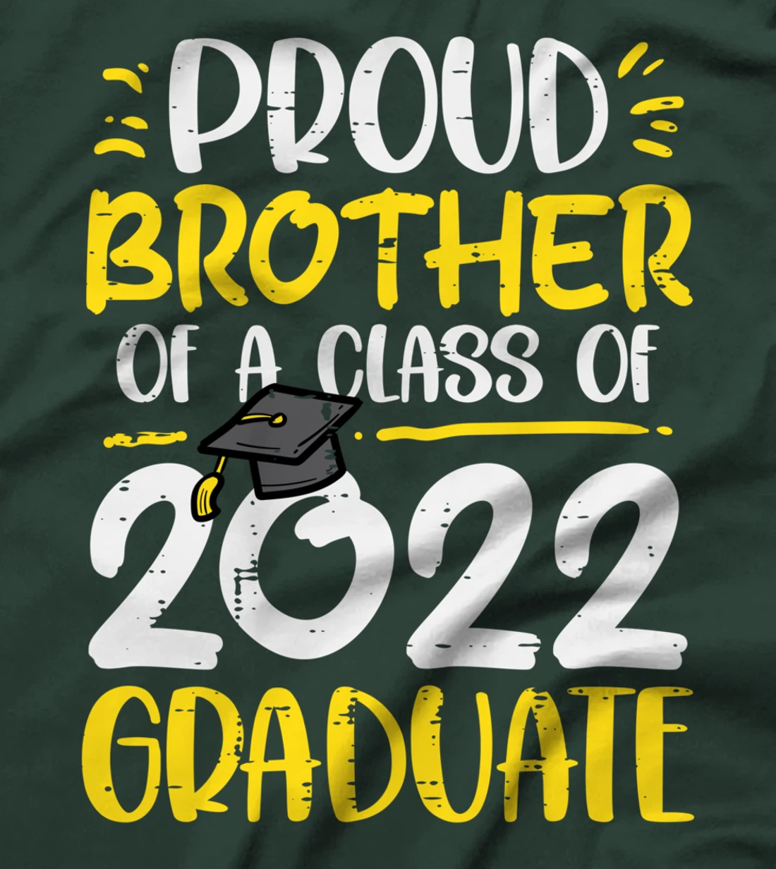 Proud Brother Of Class 2022 Graduate Graduation Family Boys T-Shirt