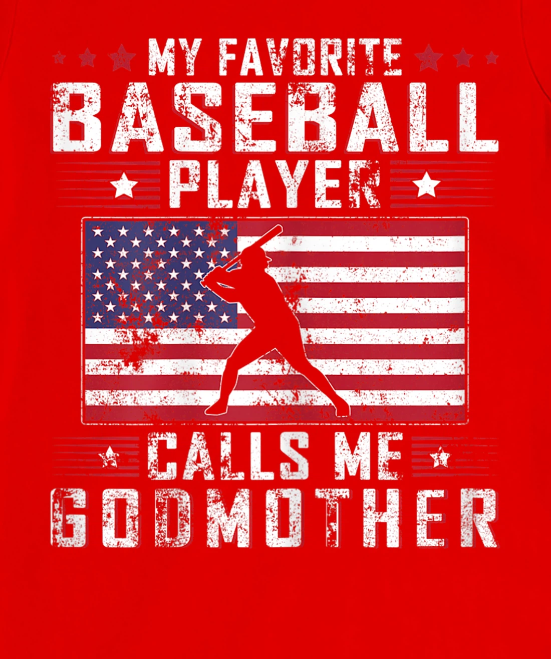 My Favorite Baseball Player Calls Me Godmother Mother Day T-Shirt, Women T-Shirt