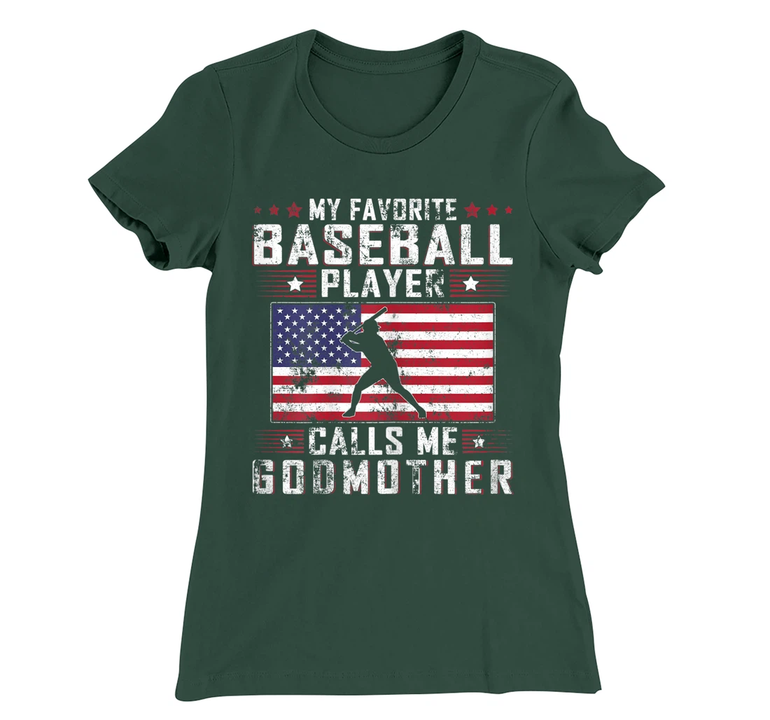 My Favorite Baseball Player Calls Me Godmother Mother Day T-Shirt, Women T-Shirt