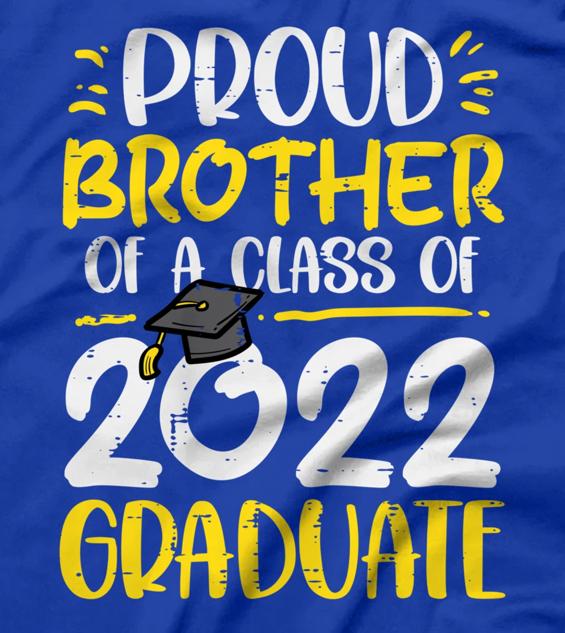 Proud Brother Of Class 2022 Graduate Graduation Family Boys T-Shirt