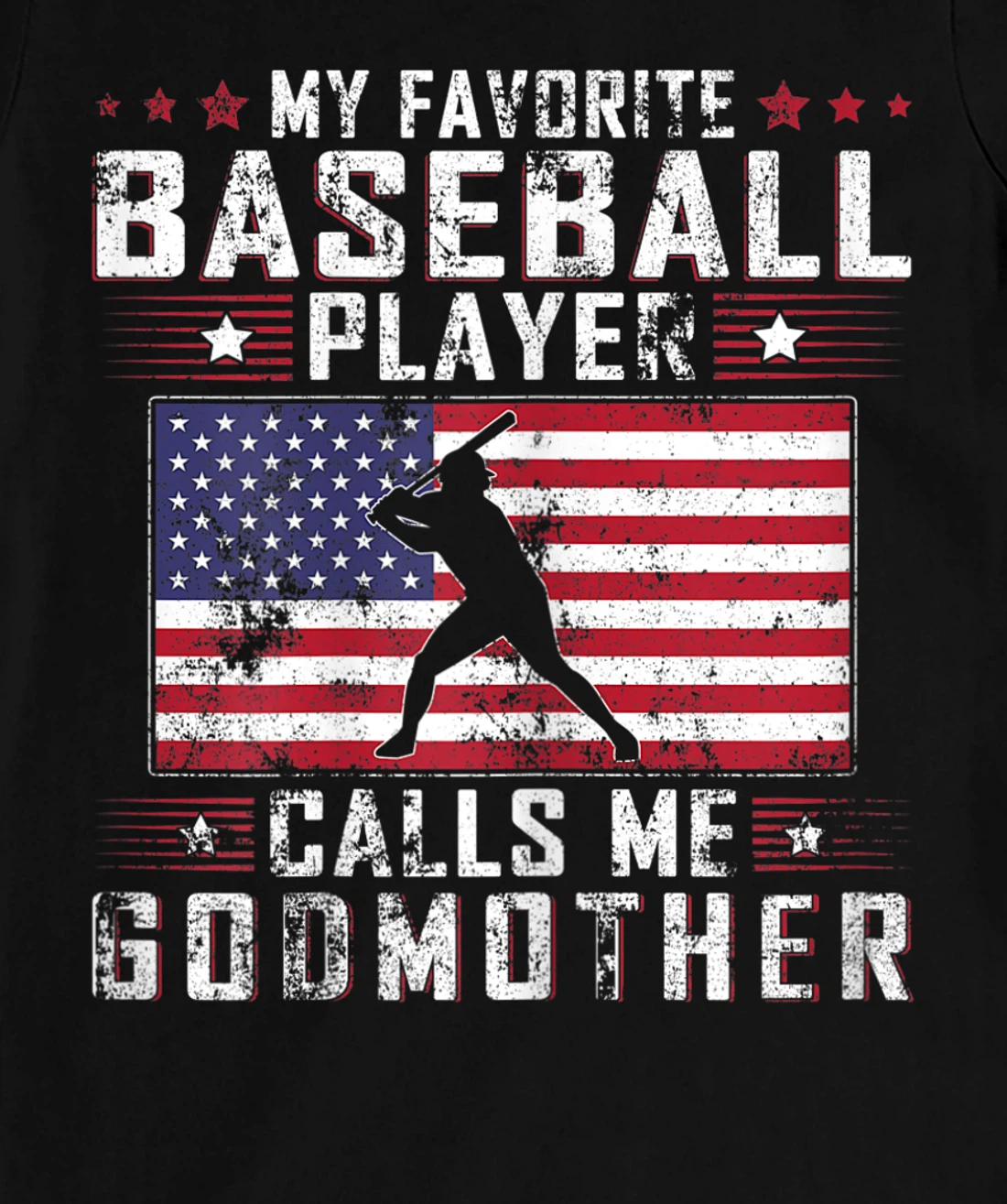 My Favorite Baseball Player Calls Me Godmother Mother Day T-Shirt, Women T-Shirt