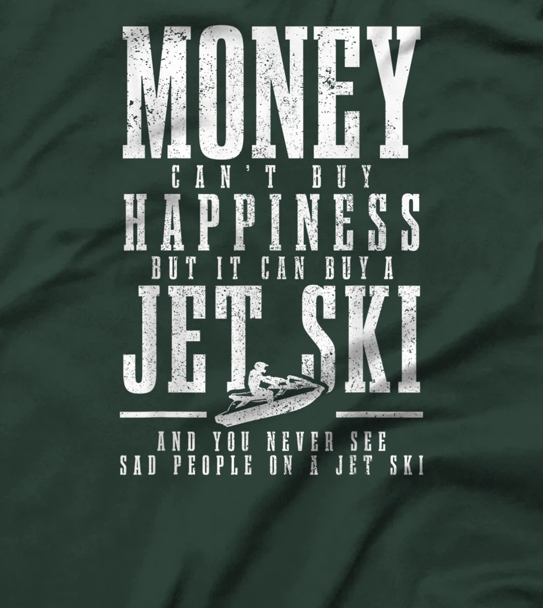 Jet Ski Money Can't Buy Happiness Funny Jet Skiing T-Shirt, Women T-Shirt