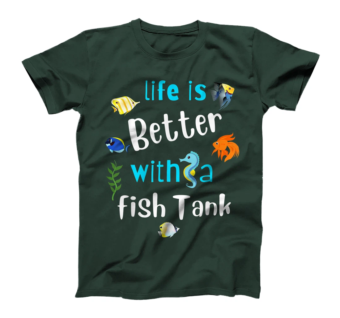 Saltwater Aquarium Life Is Better With A Fish Tank T-Shirt, Kid T-Shirt and Women T-Shirt