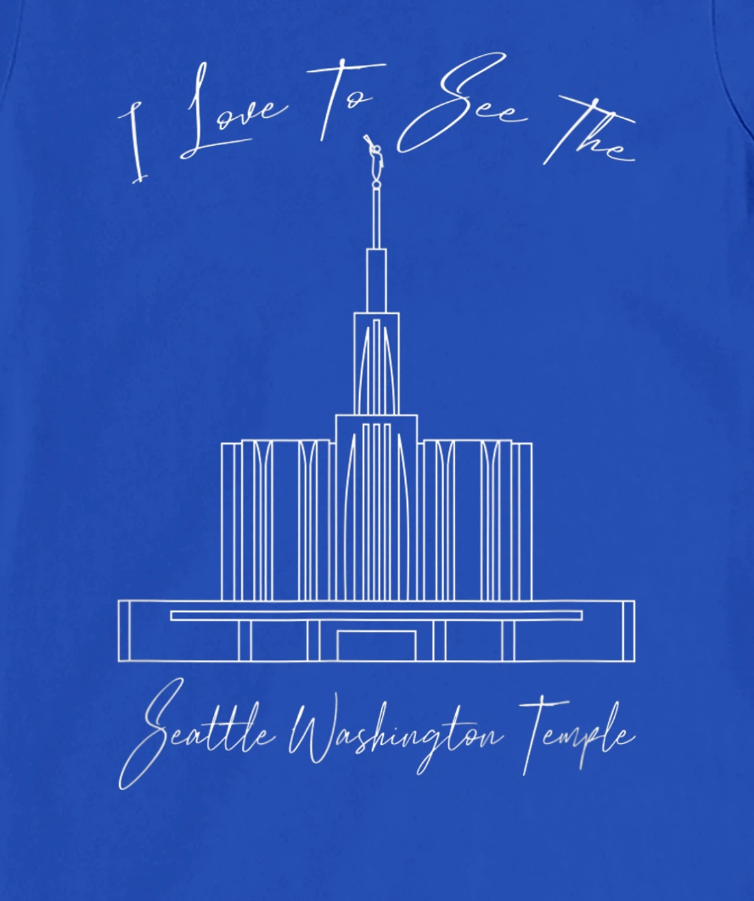 Seattle WA Temple, I love to see my temple, calligraphy T-Shirt, Kid T-Shirt and Women T-Shirt