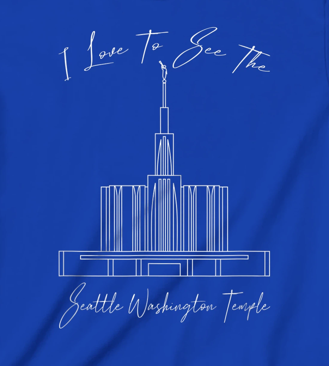 Seattle WA Temple, I love to see my temple, calligraphy T-Shirt, Kid T-Shirt and Women T-Shirt