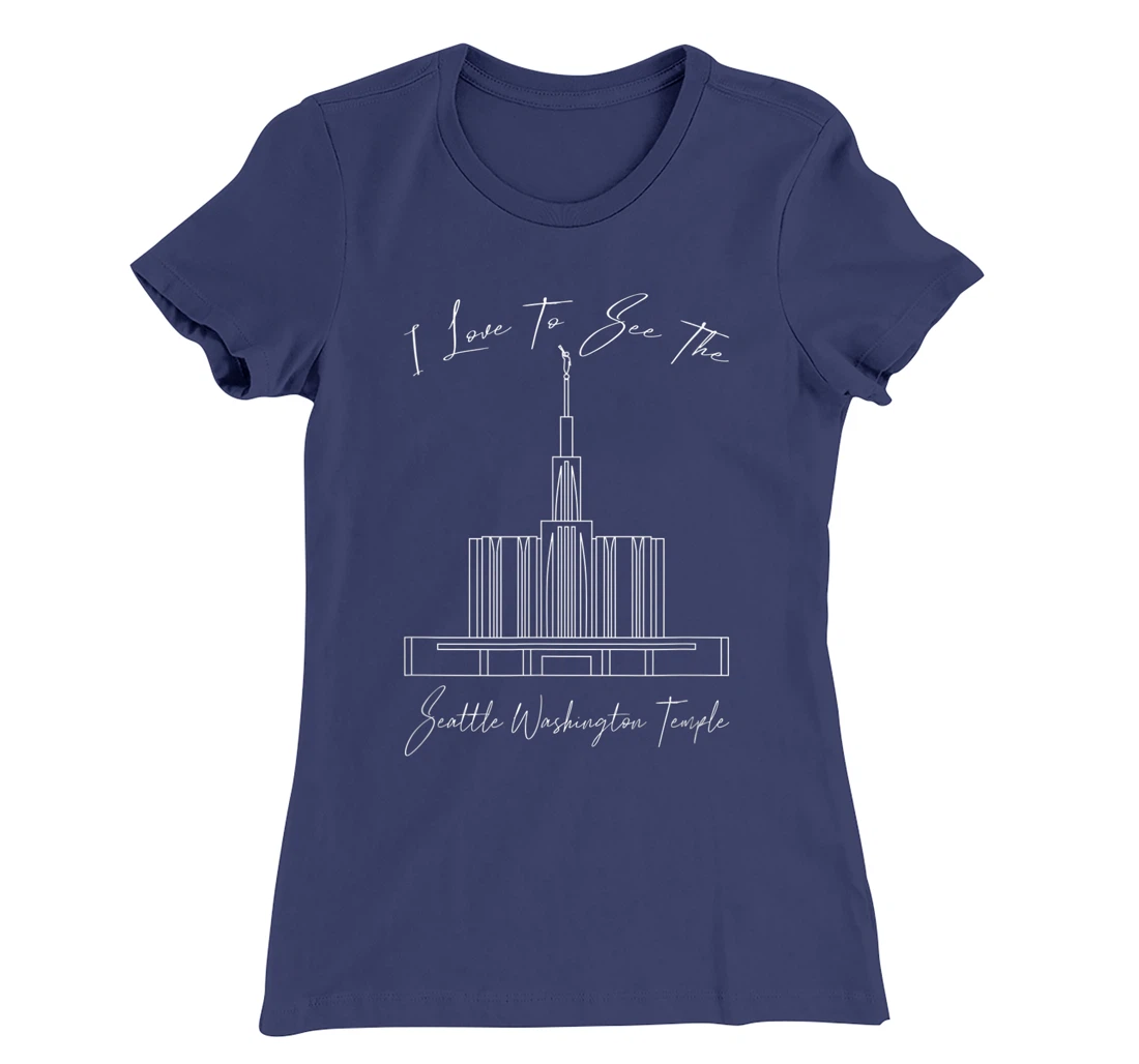Seattle WA Temple, I love to see my temple, calligraphy T-Shirt, Kid T-Shirt and Women T-Shirt