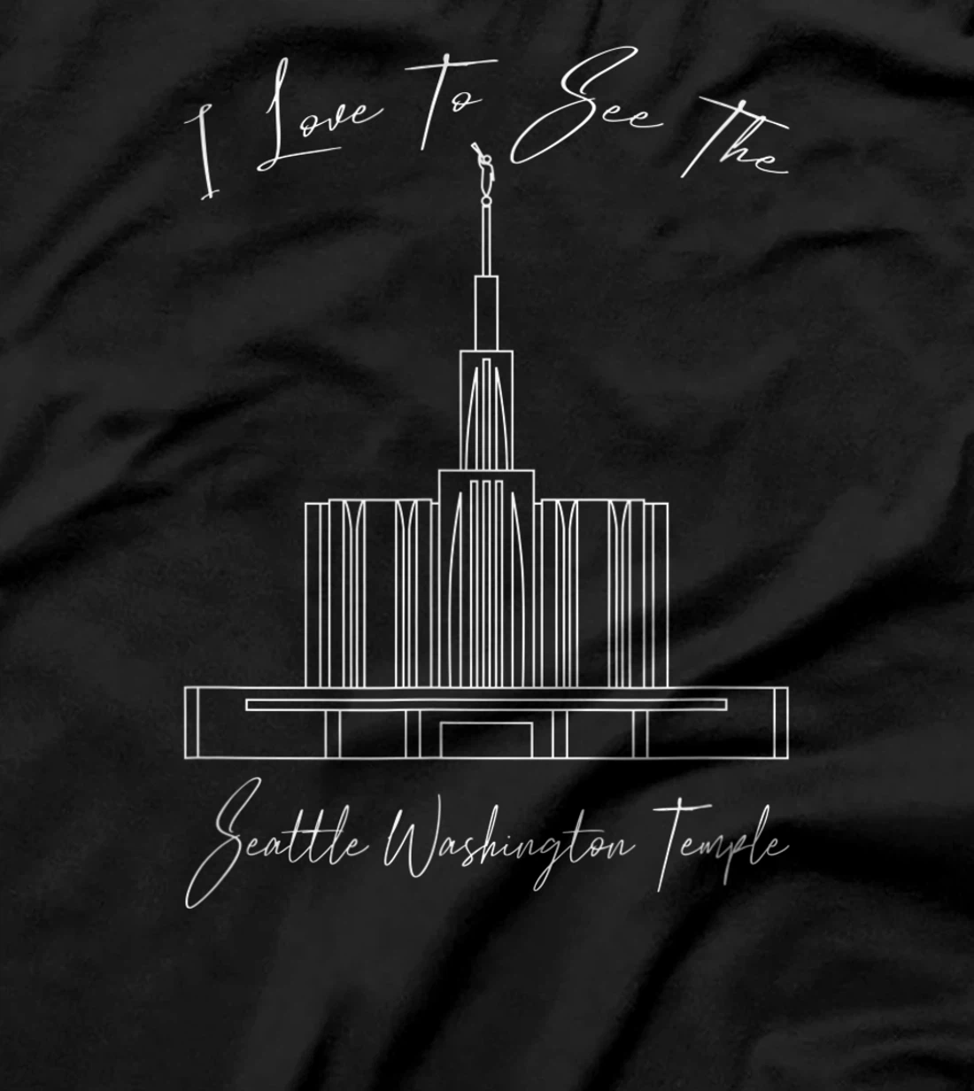 Seattle WA Temple, I love to see my temple, calligraphy T-Shirt, Kid T-Shirt and Women T-Shirt