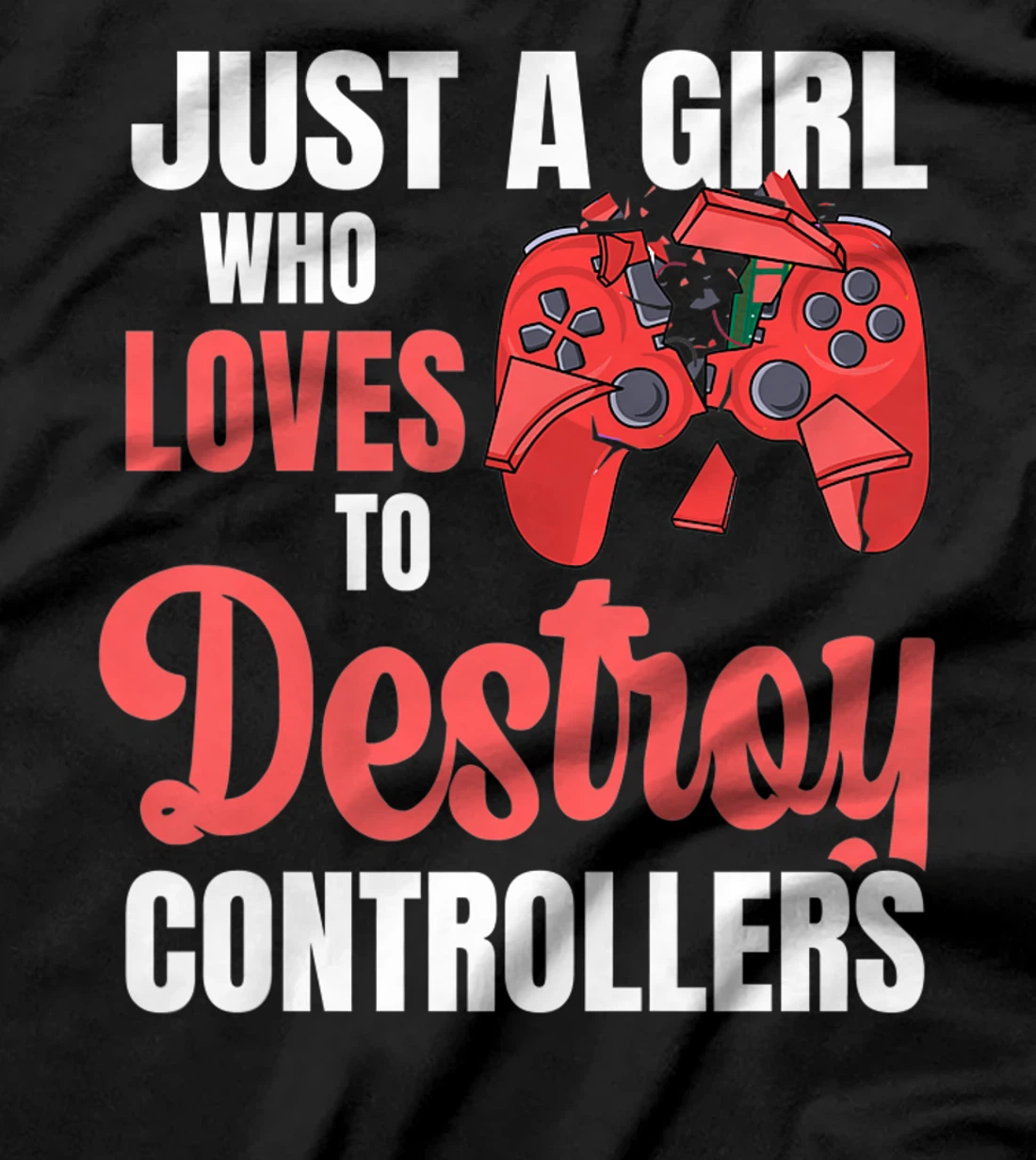 Video Games Design for a Controller Nerd Girl T-Shirt, Women T-Shirt