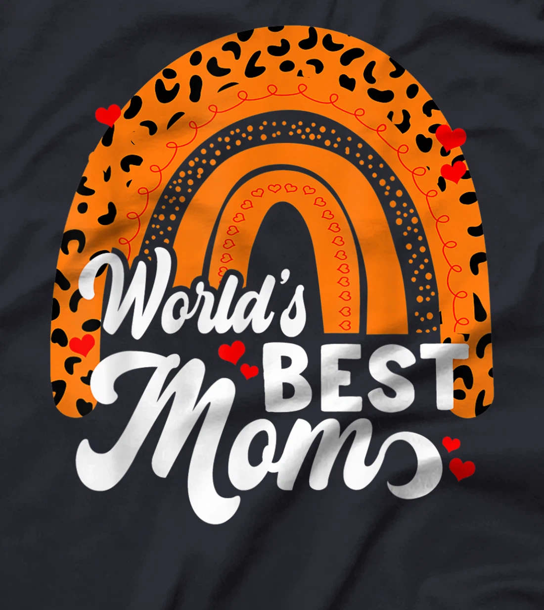 Women's World's Best Mom Leopard Rainbow T-Shirt, Women T-Shirt