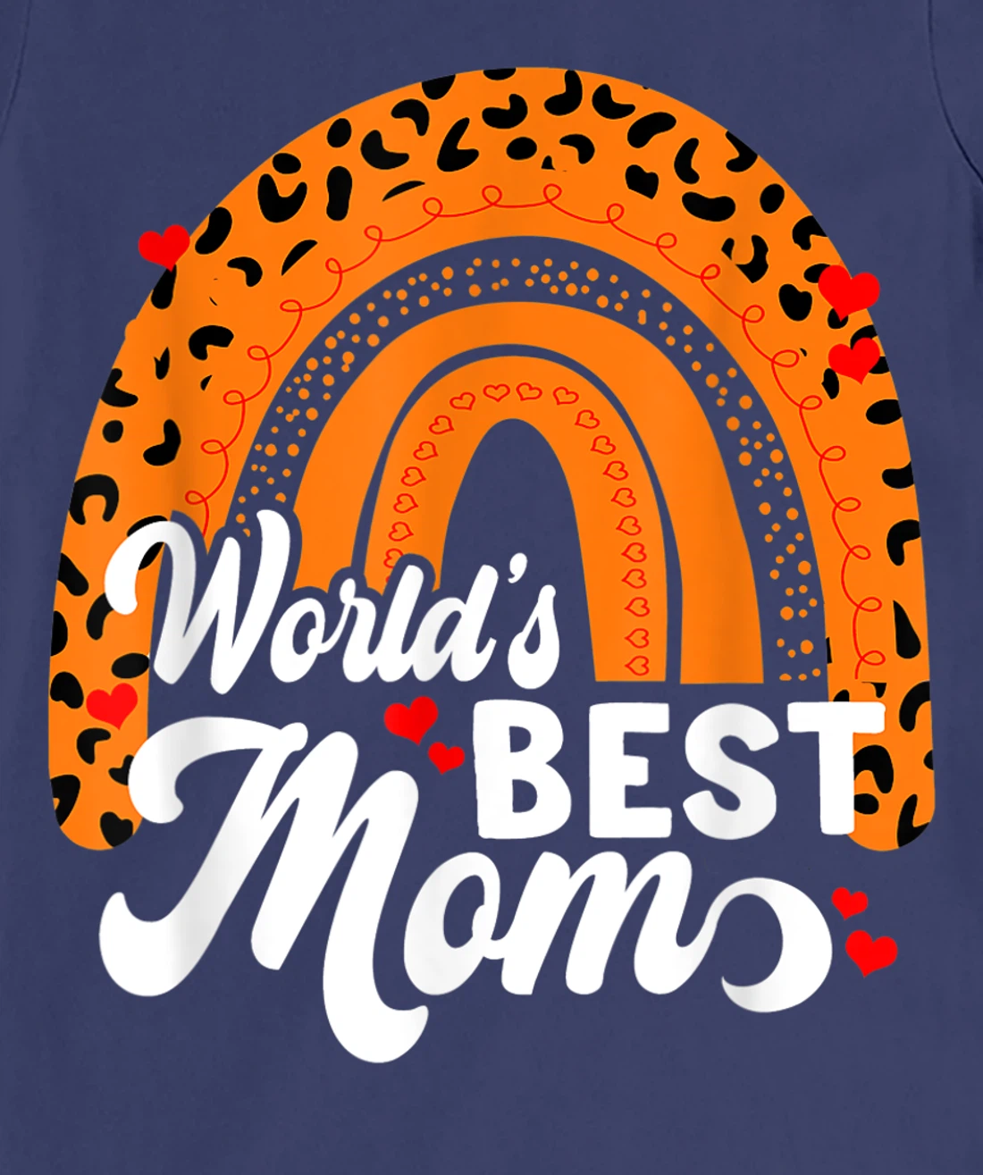 Women's World's Best Mom Leopard Rainbow T-Shirt, Women T-Shirt