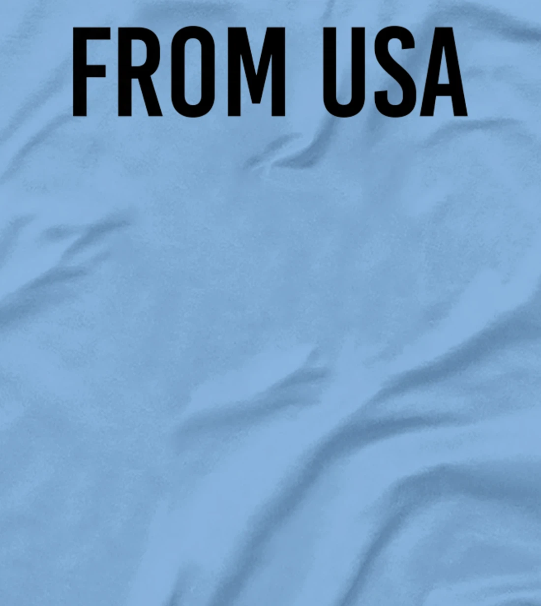 From USA, Proud To Be United States Of America Citizen Cool T-Shirt, Kid T-Shirt and Women T-Shirt