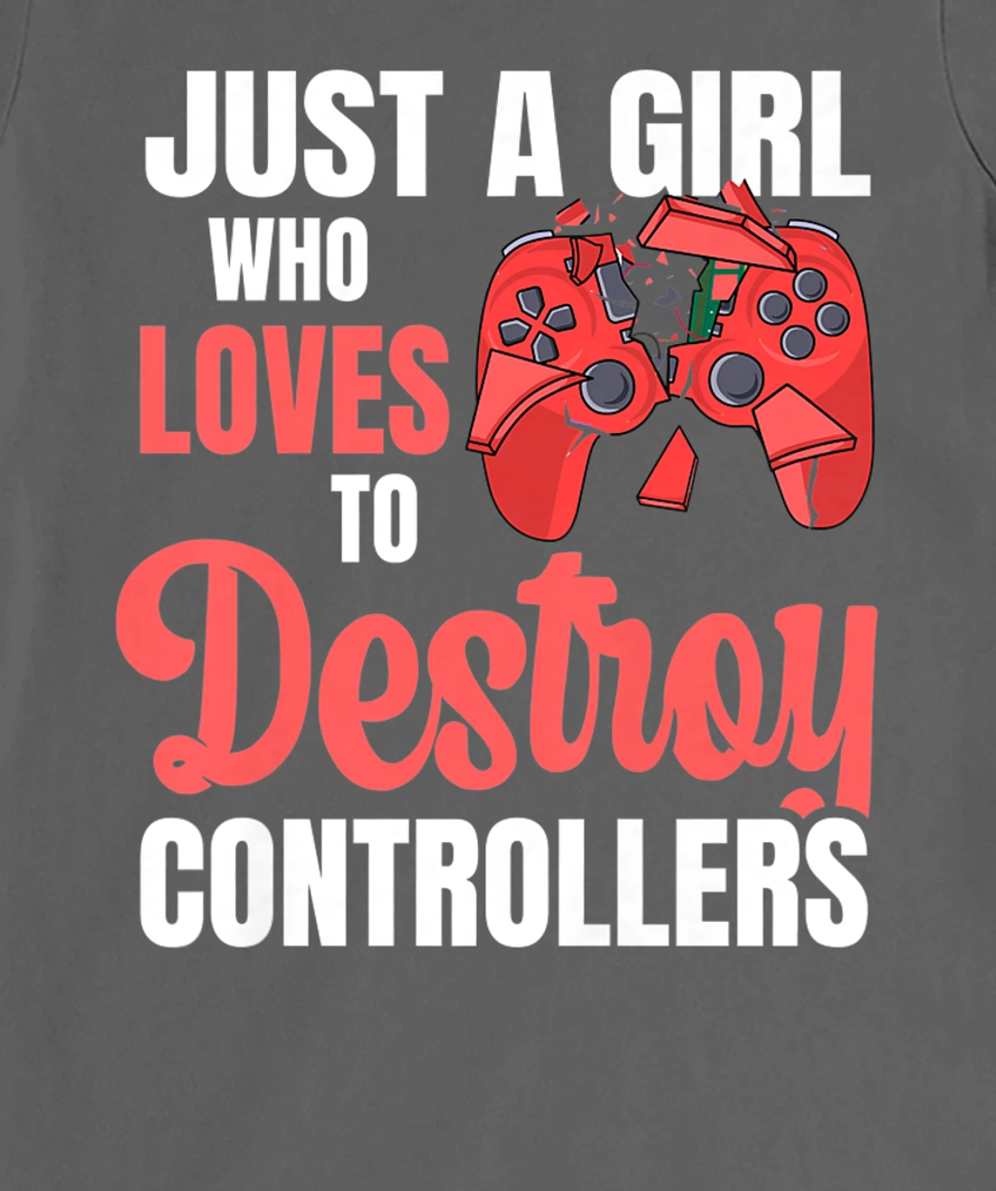 Video Games Design for a Controller Nerd Girl T-Shirt, Women T-Shirt