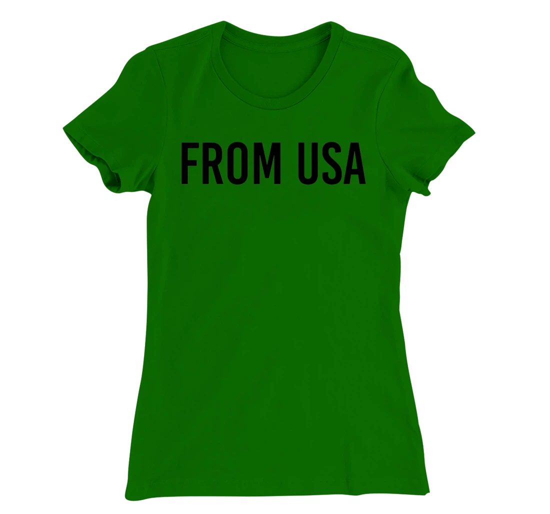 From USA, Proud To Be United States Of America Citizen Cool T-Shirt, Kid T-Shirt and Women T-Shirt