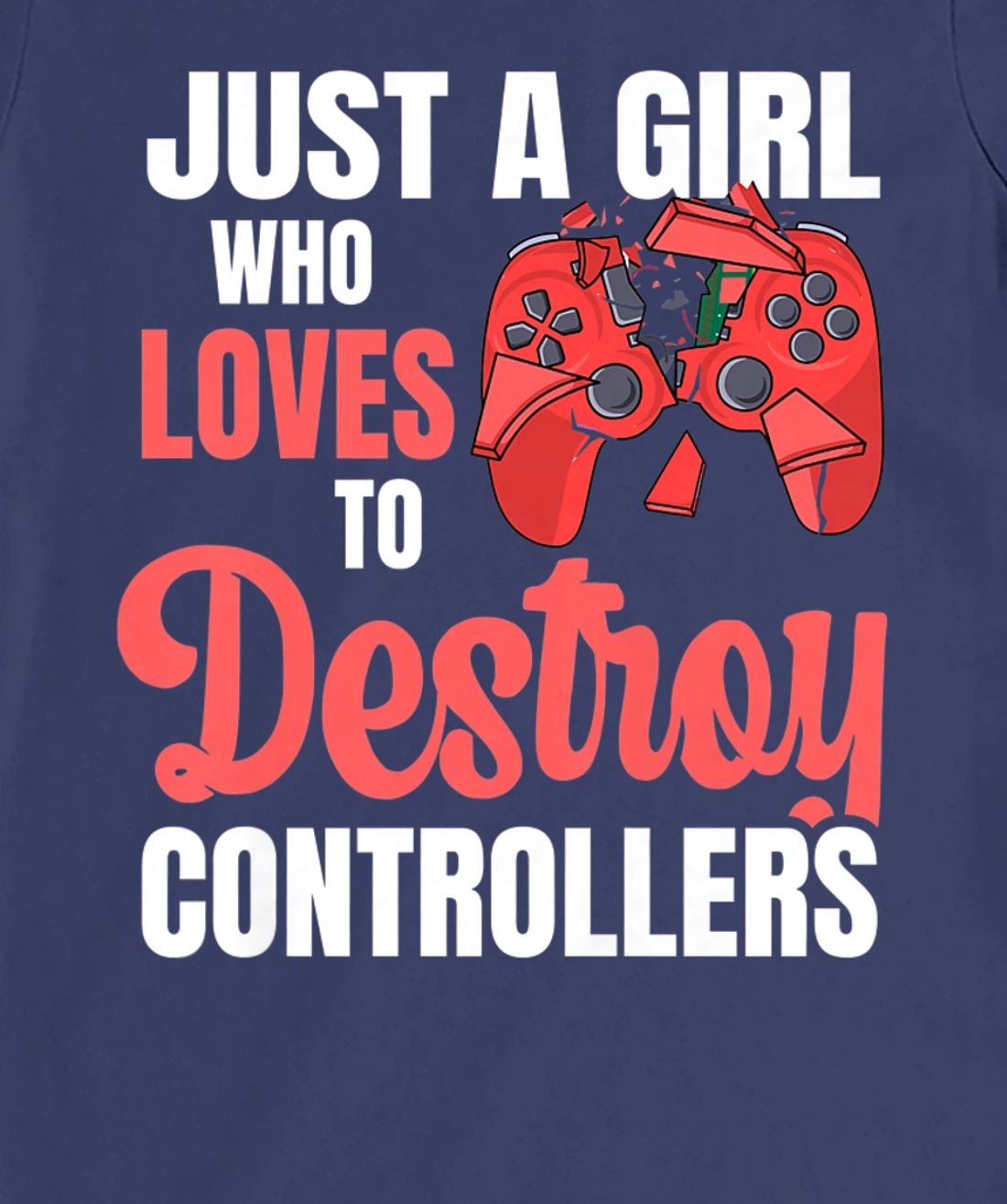 Video Games Design for a Controller Nerd Girl T-Shirt, Women T-Shirt