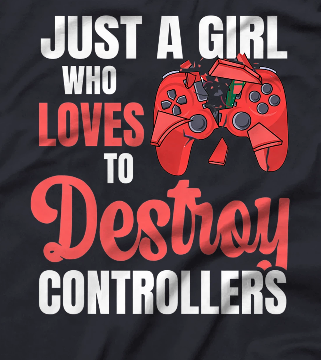 Video Games Design for a Controller Nerd Girl T-Shirt, Women T-Shirt