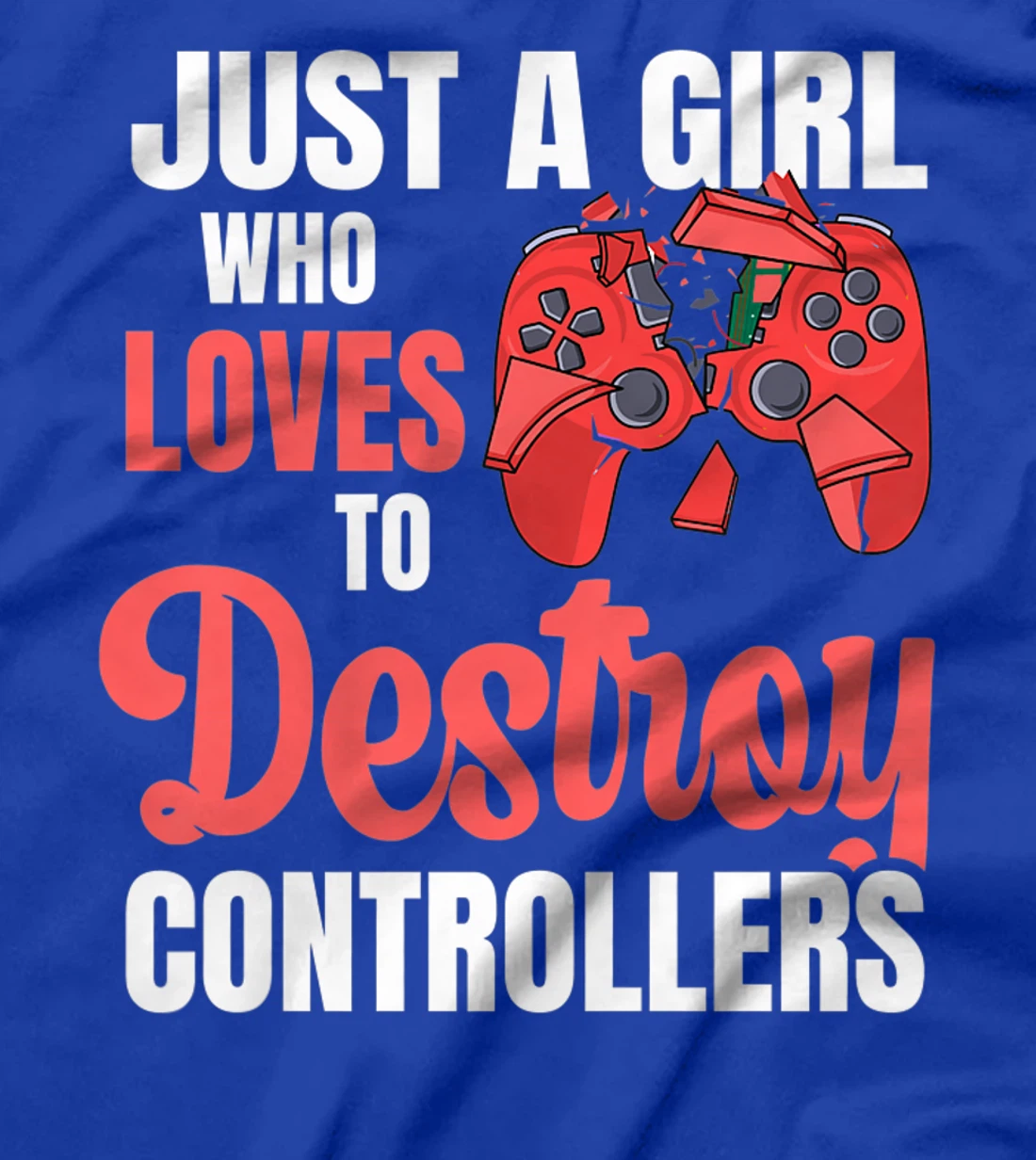 Video Games Design for a Controller Nerd Girl T-Shirt, Women T-Shirt