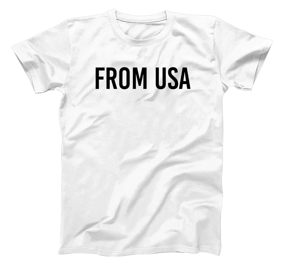 From USA, Proud To Be United States Of America Citizen Cool T-Shirt, Kid T-Shirt and Women T-Shirt