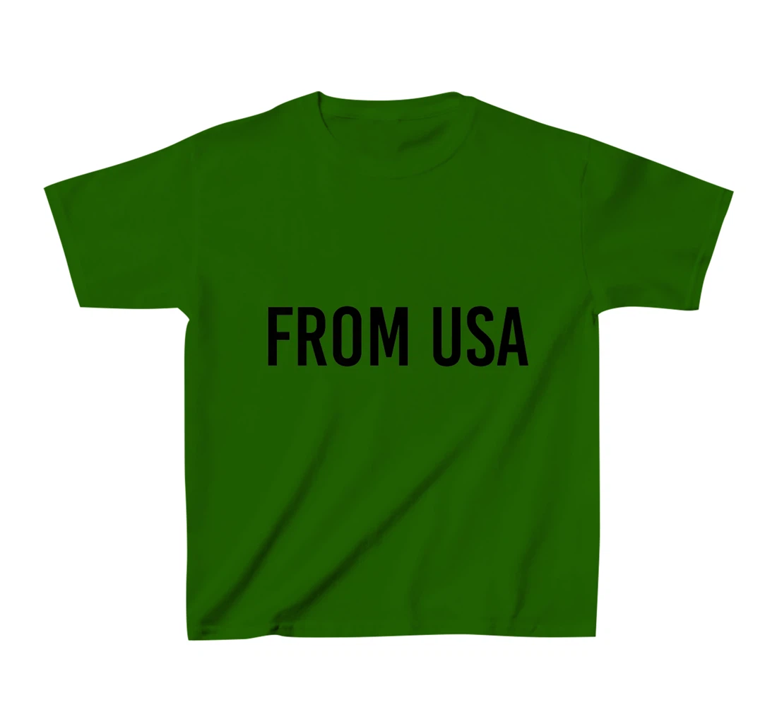 From USA, Proud To Be United States Of America Citizen Cool T-Shirt, Kid T-Shirt and Women T-Shirt