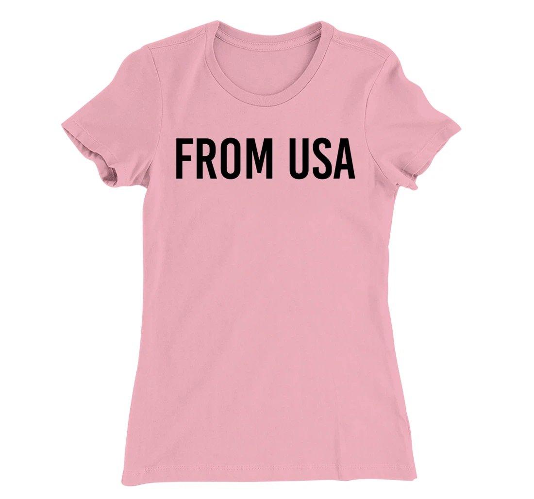 From USA, Proud To Be United States Of America Citizen Cool T-Shirt, Kid T-Shirt and Women T-Shirt