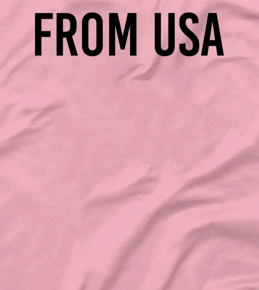 From USA, Proud To Be United States Of America Citizen Cool T-Shirt, Kid T-Shirt and Women T-Shirt