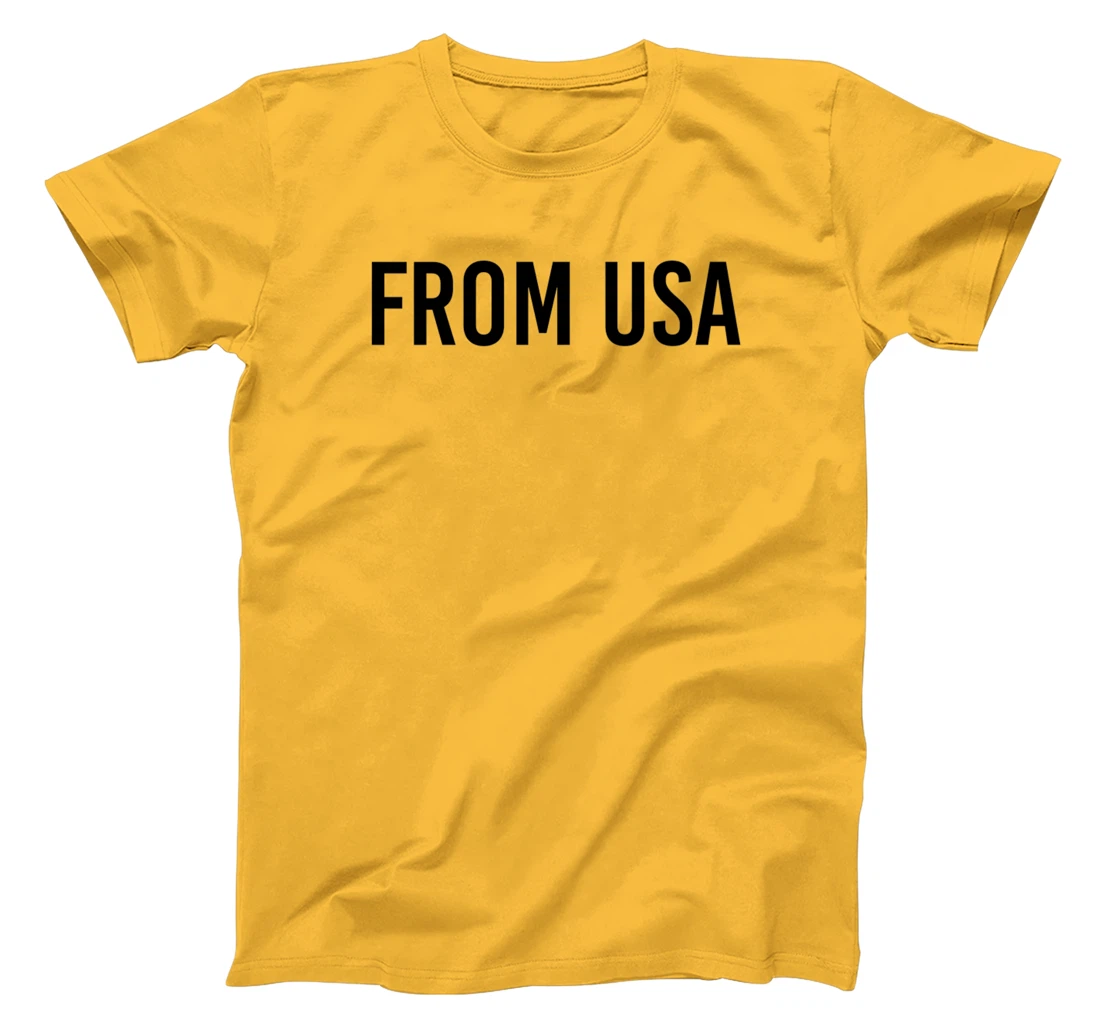 From USA, Proud To Be United States Of America Citizen Cool T-Shirt, Kid T-Shirt and Women T-Shirt