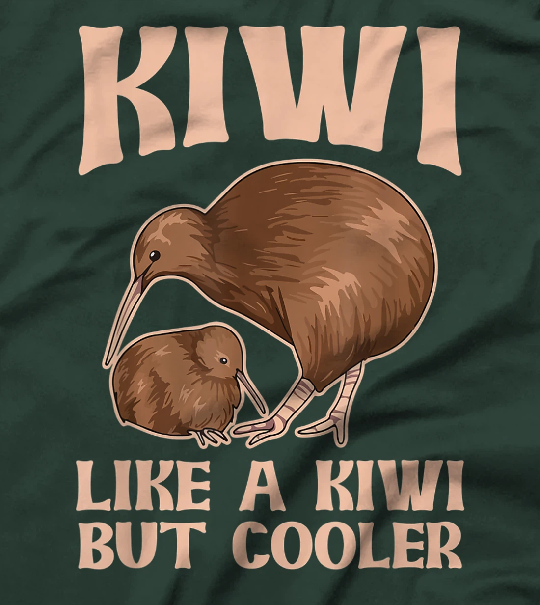 Kiwi - like a kiwi but cooler Design for a Kiwi Birder T-Shirt, Women T-Shirt