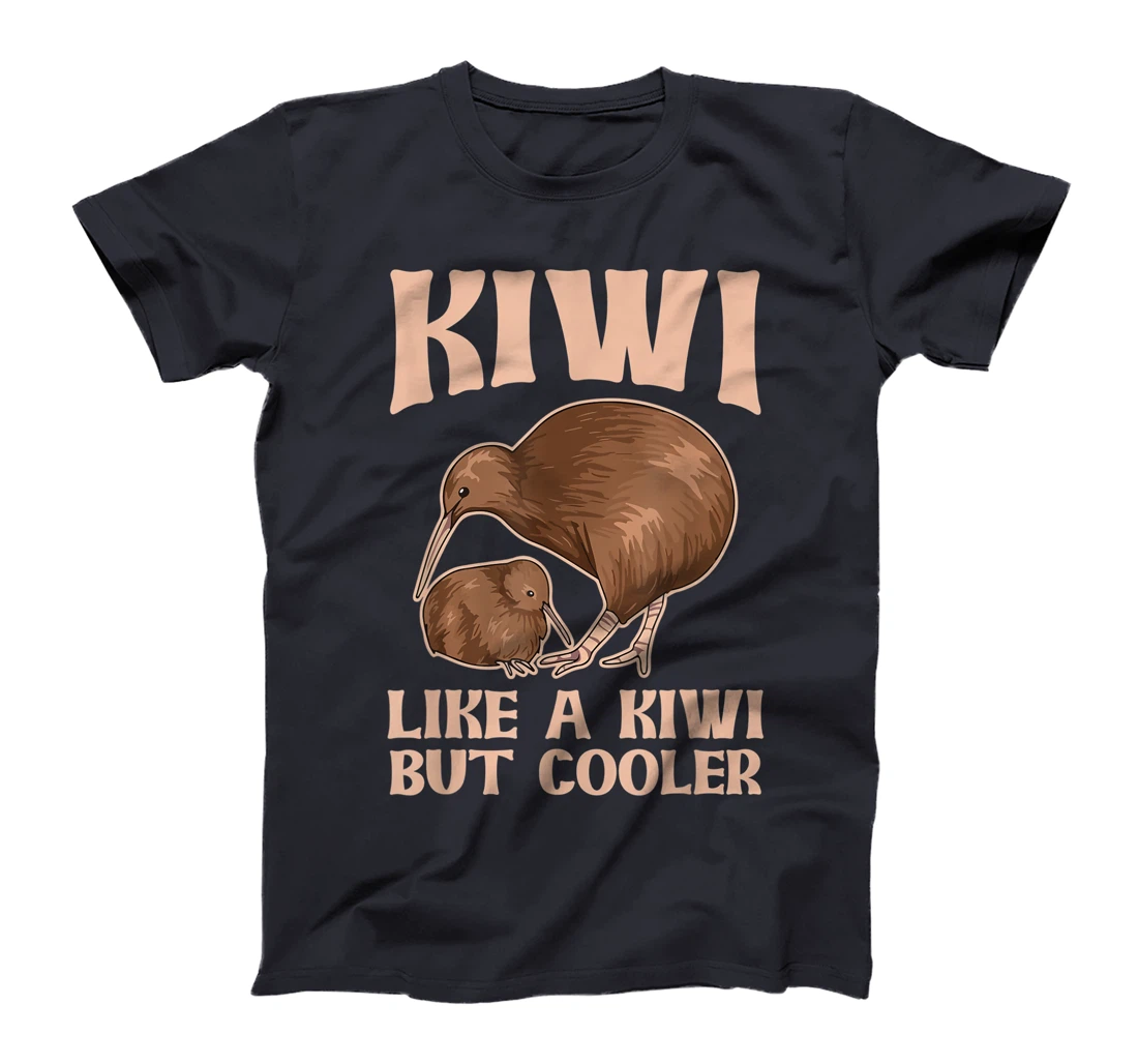 Kiwi - like a kiwi but cooler Design for a Kiwi Birder T-Shirt, Women T-Shirt
