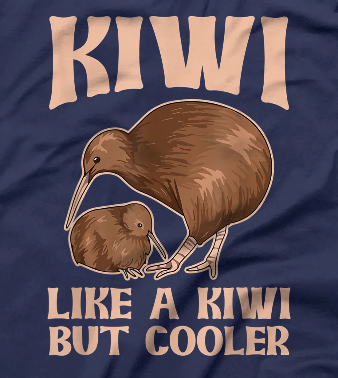 Kiwi - like a kiwi but cooler Design for a Kiwi Birder T-Shirt, Women T-Shirt