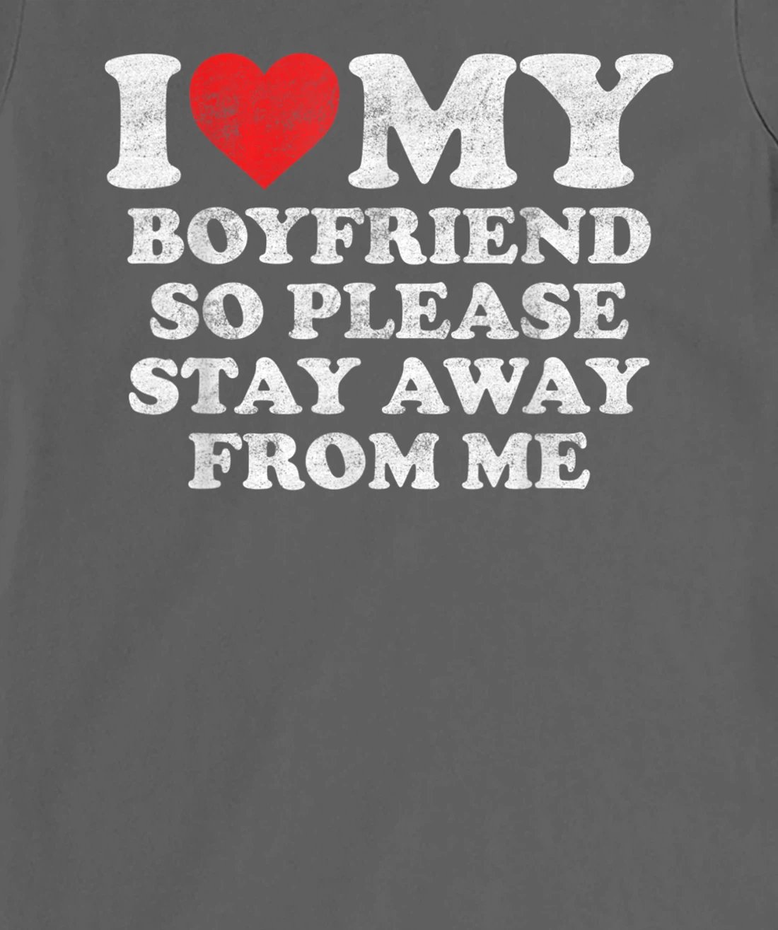 I Love My Boyfriend Shirt Funny Vintage I Heart My Boyfriend T-Shirt, Women T-Shirt
