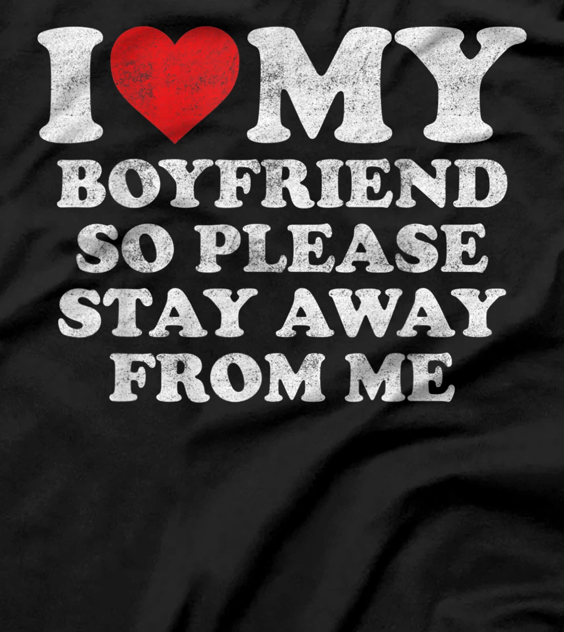 I Love My Boyfriend Shirt Funny Vintage I Heart My Boyfriend T-Shirt, Women T-Shirt