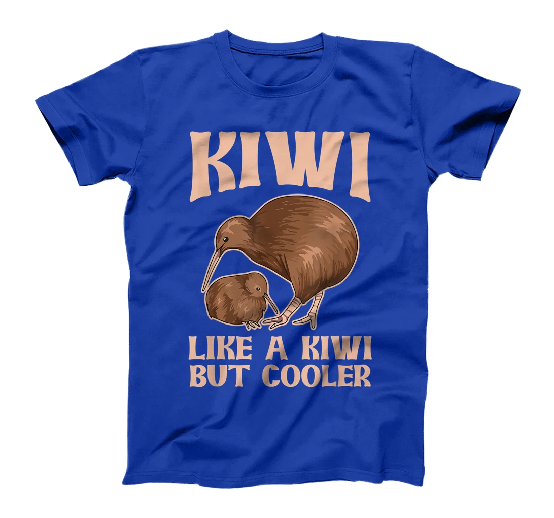 Kiwi - like a kiwi but cooler Design for a Kiwi Birder T-Shirt, Women T-Shirt