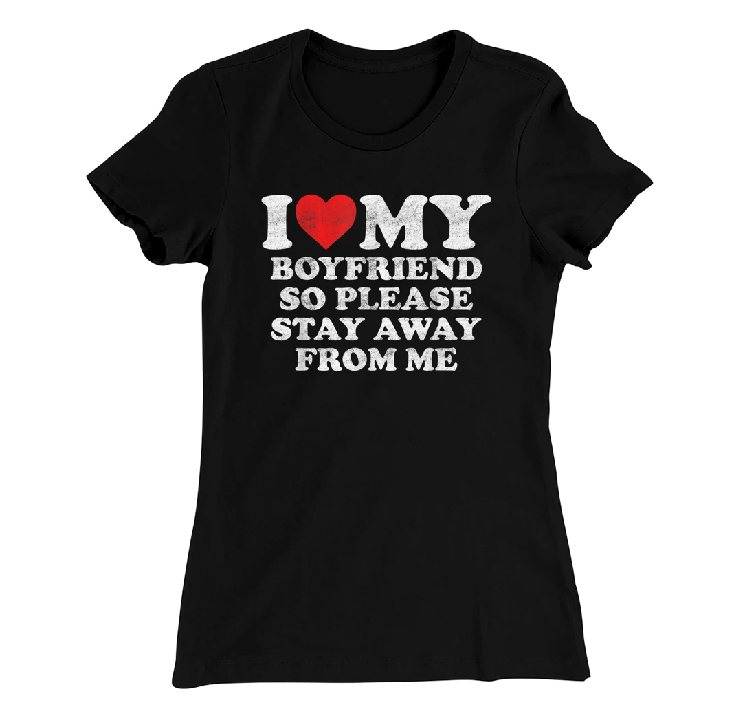 I Love My Boyfriend Shirt Funny Vintage I Heart My Boyfriend T-Shirt, Women T-Shirt