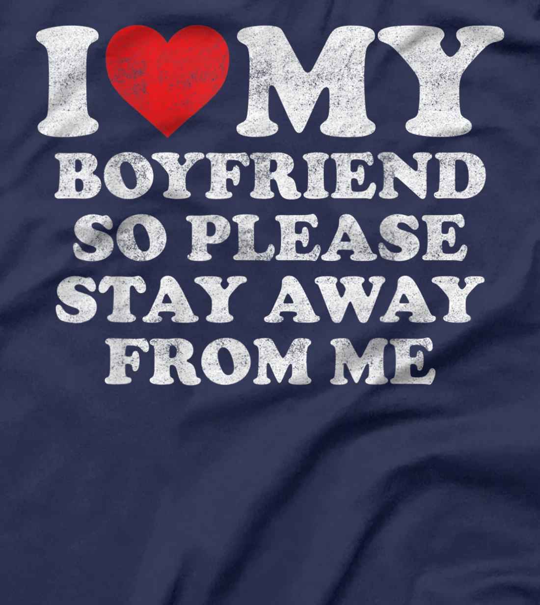 I Love My Boyfriend Shirt Funny Vintage I Heart My Boyfriend T-Shirt, Women T-Shirt