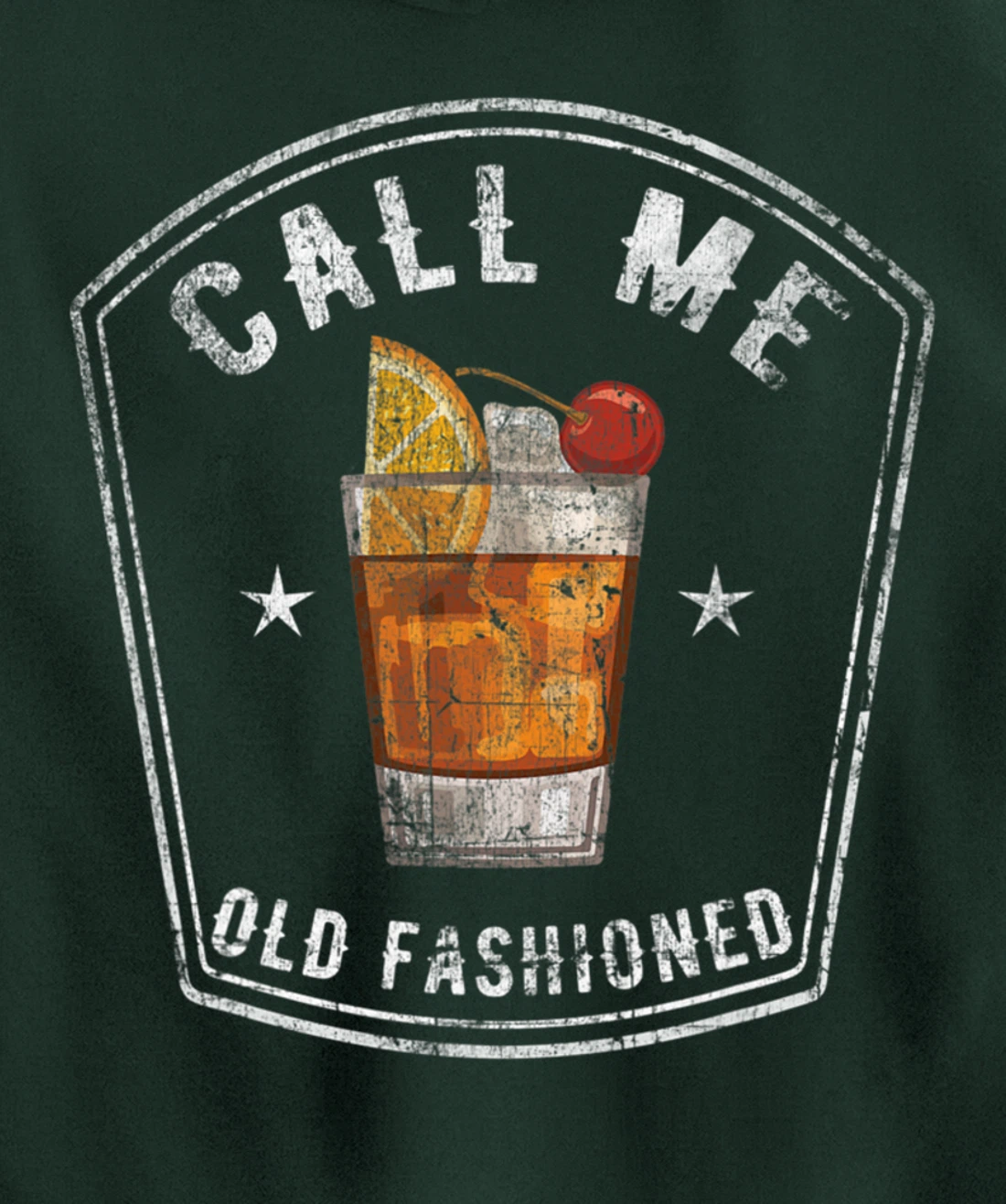 Vintage Call Me Old Fashioned Whiskey Funny Pullover Hoodie