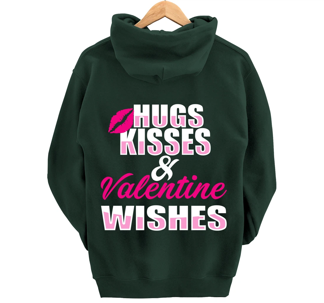 Hugs kisses and Valentine wishes | Valentine's Day Pullover Hoodie
